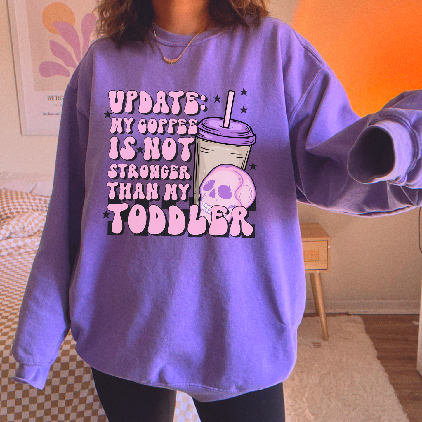 UPDATE- My Coffee is NOT Stronger Than My Toddler