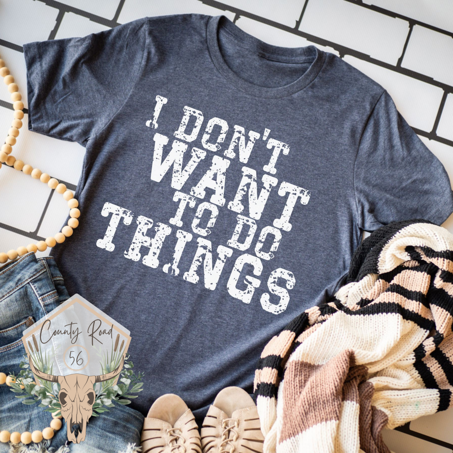 Don’t Want To Do Things