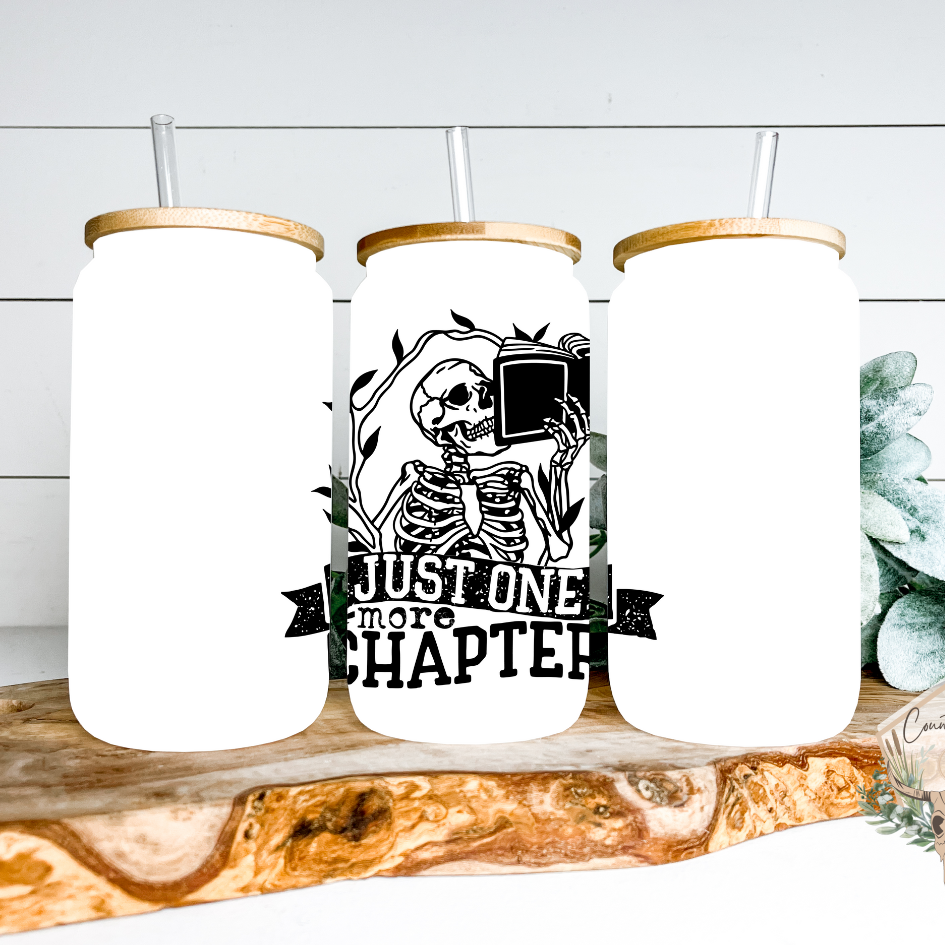 Just One More Chapter Glass Can Tumbler