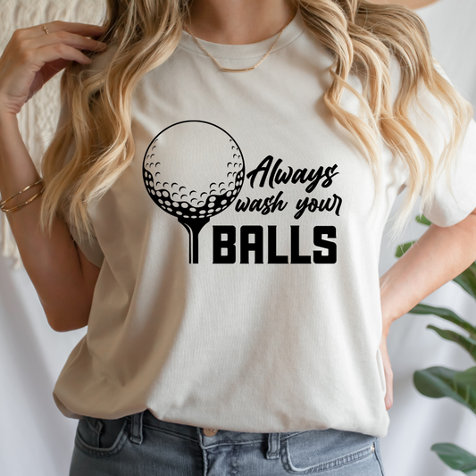 Always Wash Your Balls