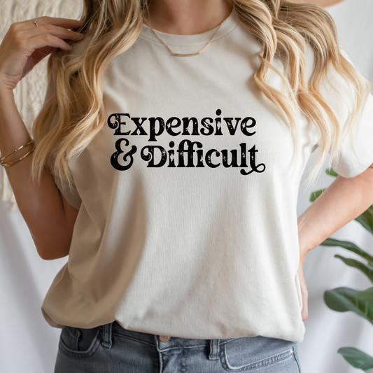 Expensive and Difficult