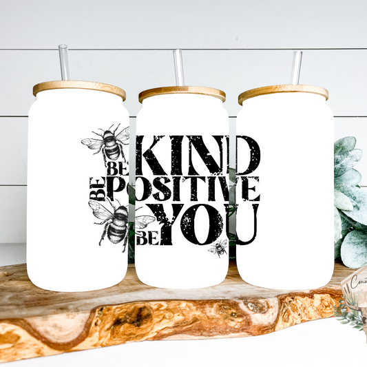 Be Kind Be You Glass Can Tumbler