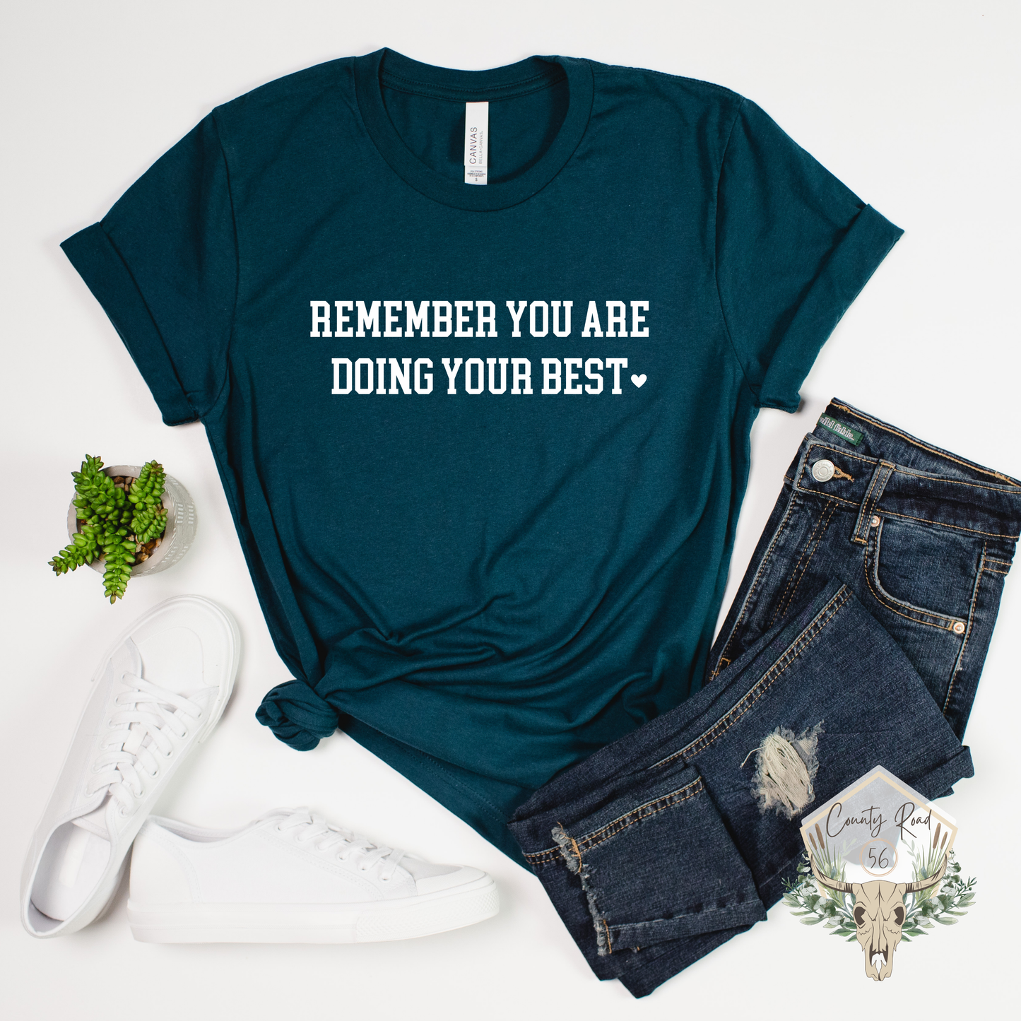 Remember You Are Doing Your Best (Multiple Color Options)