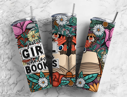 Just a Girl Who Loves Books Tumbler