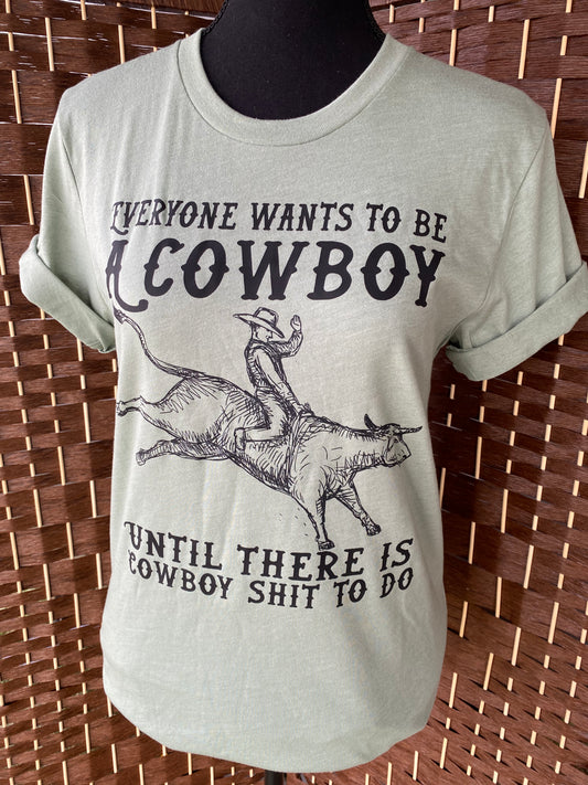 Everyone Wants to be a Cowboy