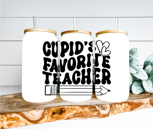 Cupid's Favorite Teacher Glass Can Tumbler