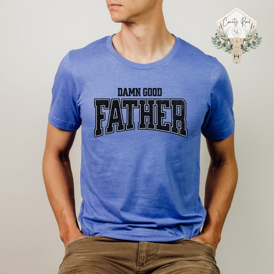 Damn Good Father