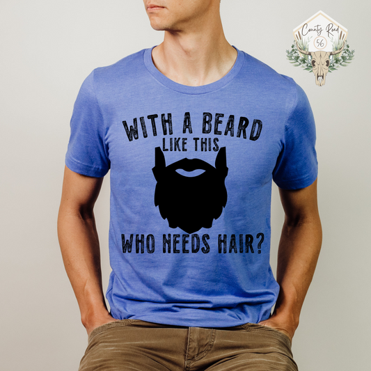 With a Beard Like This (Black)