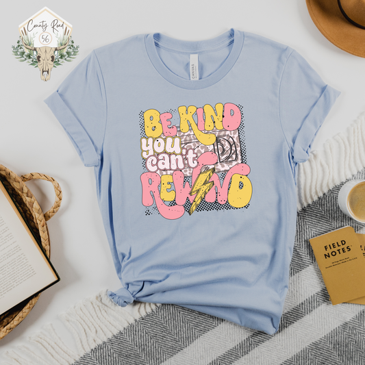 Be Kind You Can't Rewind