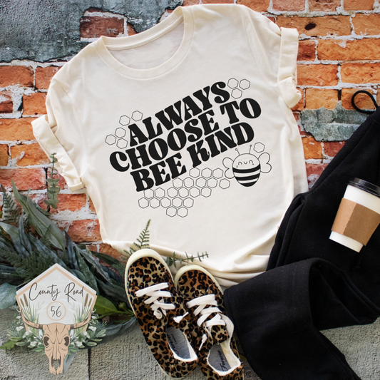 Always Choose to Bee Kind
