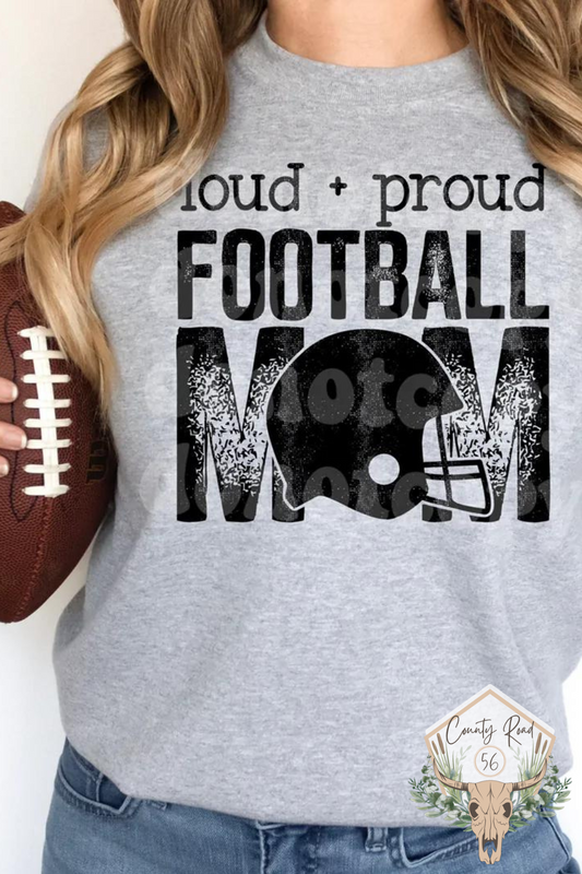 Loud & Proud Football Mom