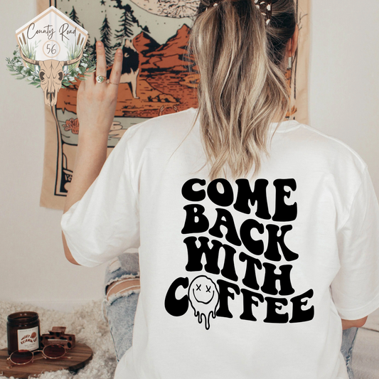 Come Back with Coffee