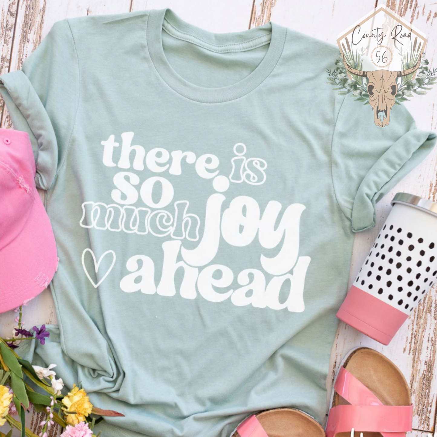 There is so much Joy Ahead