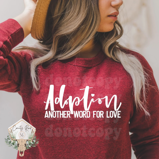 Adoption: Another Word for Love