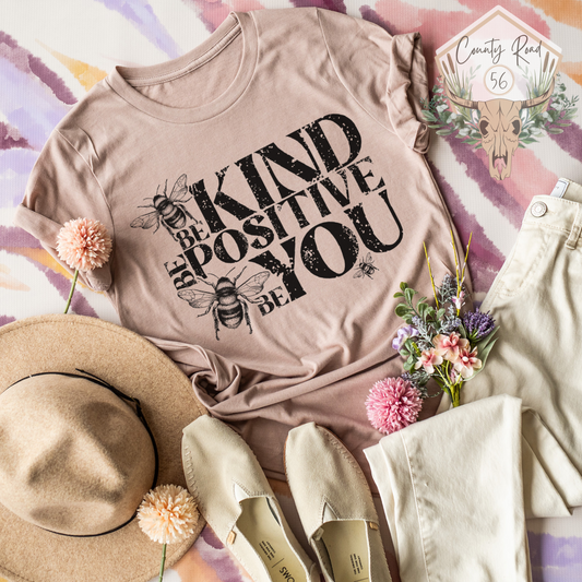 Be Kind Be Positive Be You