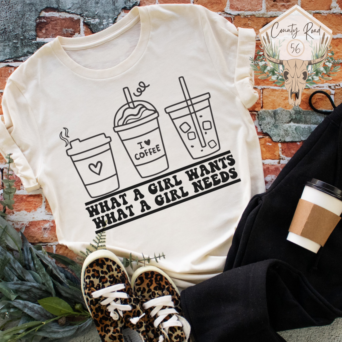 What a Girl Wants What a Girl Needs - Coffee