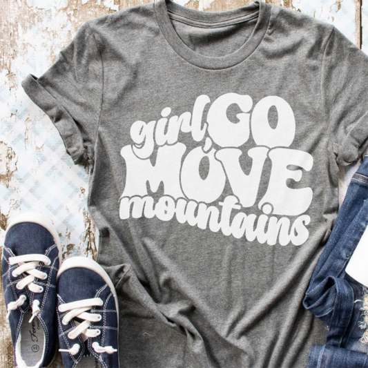 Girl Go Move Mountains